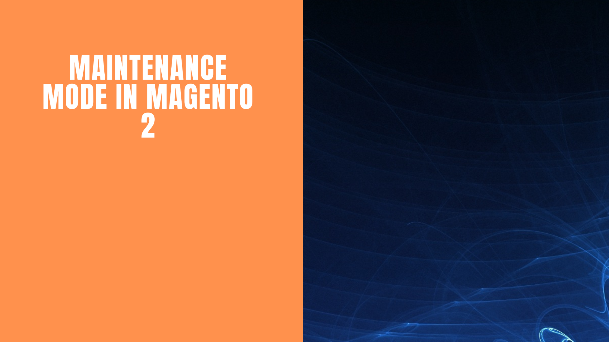 What Is Magento Maintenance Mode 