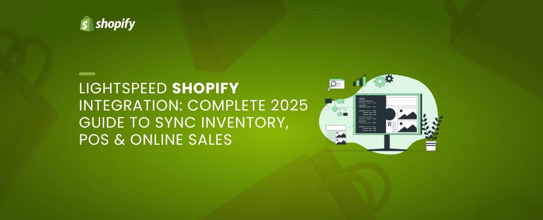 Lightspeed Shopify Integration: Complete 2025 Guide to Sync Inventory, POS & Online Sales