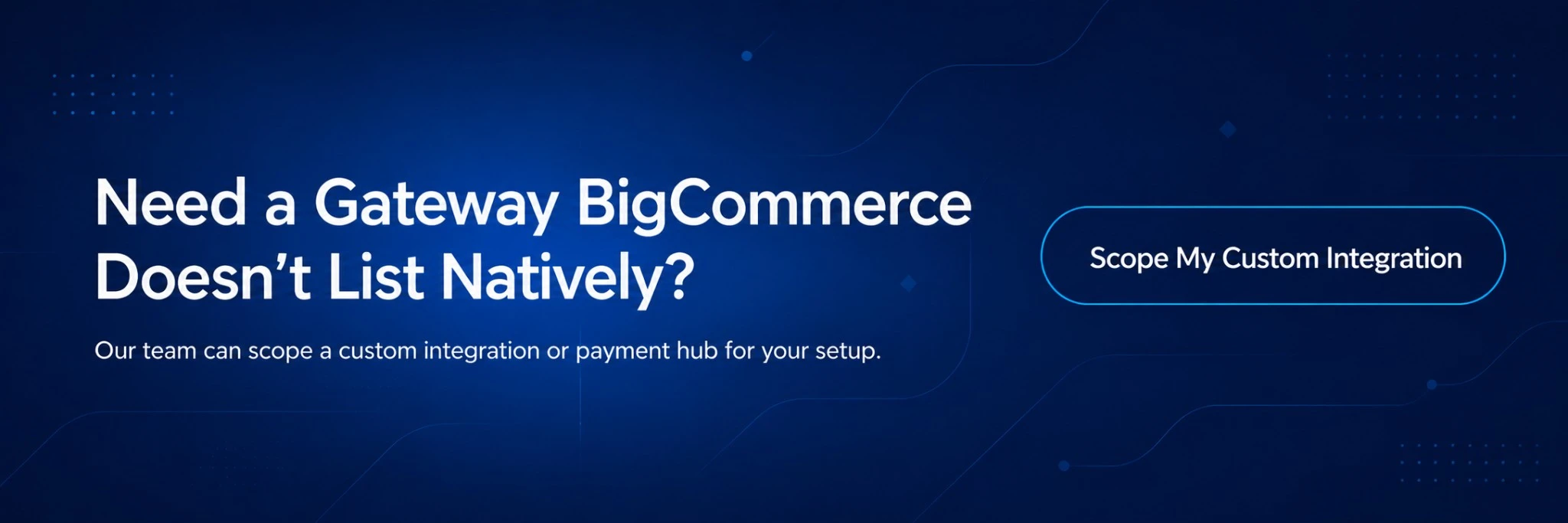 BigCommerce Payment Integration cta 2
