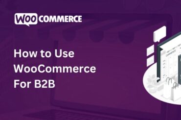 Use WooCommerce for B2B