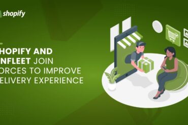 shopify-and-onfleet-join-to-enhance-delivery-experience