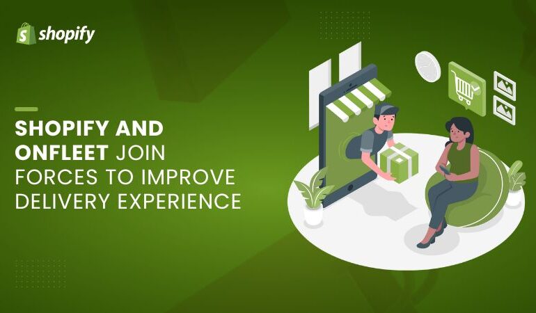 shopify-and-onfleet-join-to-enhance-delivery-experience