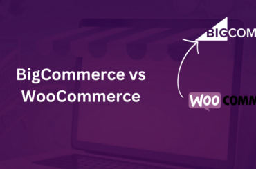 BigCommerce vs WooCommerce