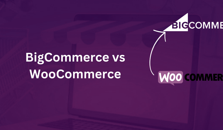 BigCommerce vs WooCommerce