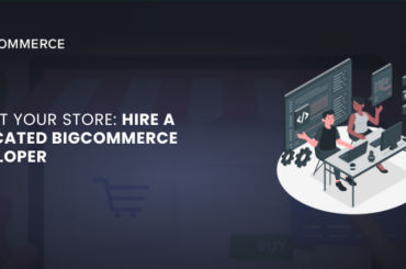 Hire a Dedicated BigCommerce Developer