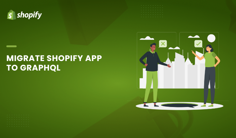 migrate-shopify-app-to-graphql