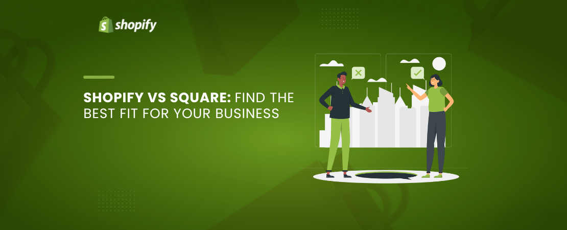 Shopify vs Square: Which is Right For Your Business?