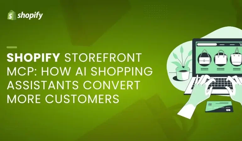 shopify storefront mcp how ai shopping assistants convert more customers