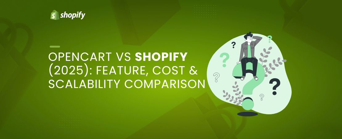 OpenCart vs Shopify (2025): Features, Cost & Ecommerce Comparison
