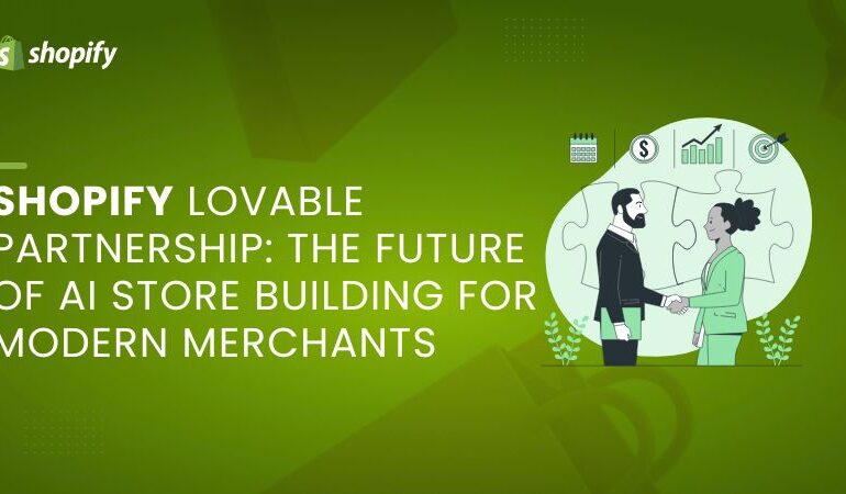 Shopify Lovable Partnership The Future of AI Store Building for Modern Merchants