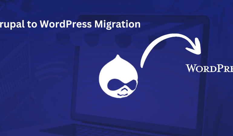 Drupal to WordPress Migration