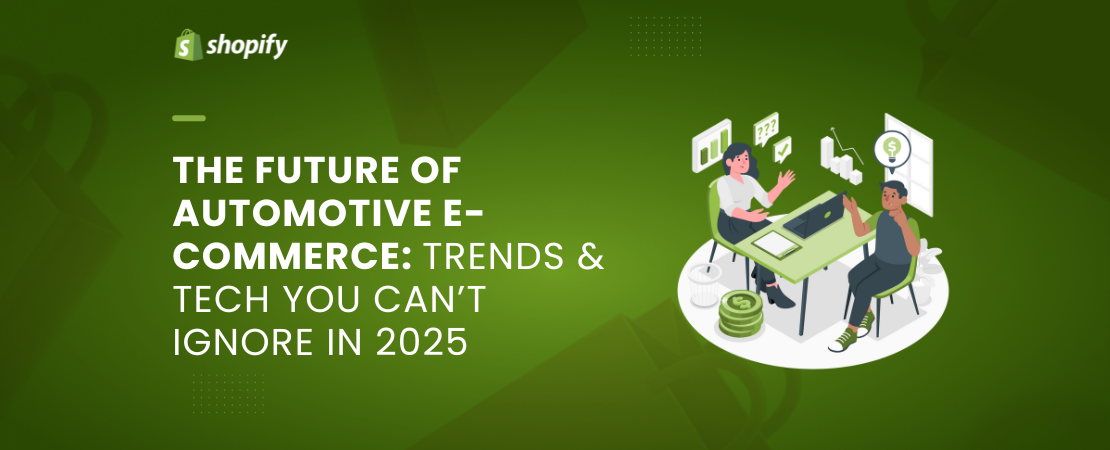 The Future of Automotive e-commerce Trends & Tech You Can’t Ignore in 2026